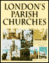 London's Parish Churches