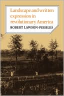 Landscape and Written Expression in Revolutionary America: The World Turned Upside Down