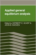 Applied General Equilibrium Analysis