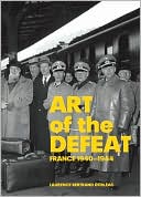 Art of the Defeat, France 1940-1944