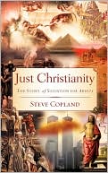 Just Christianity by Steve Copland: Book Cover