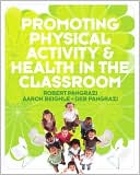 Promoting Physical Activity and Health in the Classroom