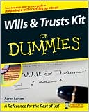 Wills and Trusts Kit for Dummies