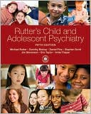 Rutter's Child and Adolescent Psychiatry
