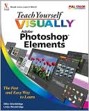 Teach Yourself VISUALLY Adobe Photoshop Elements 7