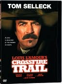 Crossfire Trail with Tom Selleck