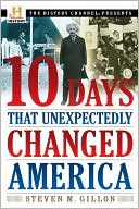download 10 Days That Unexpectedly Changed America book