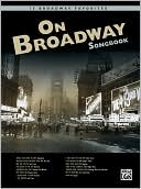 On Broadway Songbook: Book & CD