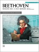 Beethoven: Sonata No. 23 in F Minor (Appassionata), Opus 57 for the Piano (Alfred Masterwork Edition Series)