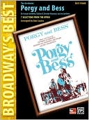 Porgy and Bess (Broadway's Best): 7 Selections from the Musical (Easy Piano)