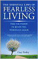 The Essential Laws of Fearless Living: Find the Power to Never Feel Powerless Again