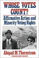 Whose Votes Count?
