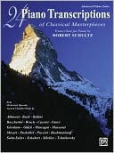 24 Piano Transcriptions of Classical Masterpieces