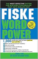 Fiske WordPower: The Amazing New Way to Build Your Vocabulary