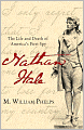 Nathan Hale: The Life and Death of America's First Spy