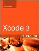 Xcode 3 Unleashed