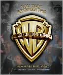 You Must Remember This: The Warner Brothers Story