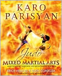 Judo for Mixed Martial Arts: Advanced Throws, Takedowns, and Ground Fighting Techniques