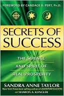 Secrets of Success: The Science and Spirit of Real Prosperity