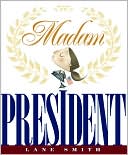 Madam President