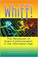 Whiff!: The Revolution of Scent Communication in the Information Age