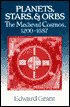 Planets, Stars, and Orbs: The Medieval Cosmos, 1200-1687