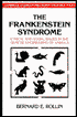 The Frankenstein Syndrome: Ethical and Social Issues in the Genetic Engineering of Animals