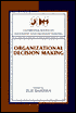 Organizational Decision Making