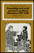 Knowledge and Social Practice in Medieval Damascus, 1190-1350