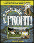 Buy It, Fix It, Sell It: Profit!: A Comprehensive Guide to No-Sweat Money-Making Home Rehab