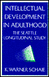 Intellectual Development in Adulthood: The Seattle Longitudinal Study