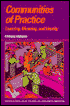 Communities of Practice: Learning, Meaning, and Identity