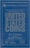 The Official Blue Book Handbook of United States Coins 2009