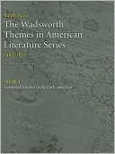The Wadsworth Themes American Literature Series, 1492-1820 Theme 4: Contested Nations in the Early Americas