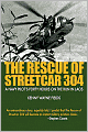 The Rescue Of Streetcar 304: A Navy Pilot's Forty Hours on the Run in Laos