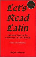 Let's Read Latin: Introduction to the Language of the Church