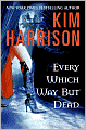 Every Which Way But Dead (Rachel Morgan Series #3)