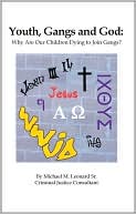 Youth, Gangs And God