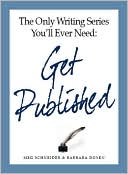 The Only Writing Series You'll Ever Need Get Published
