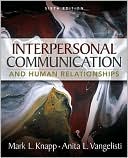 Interpersonal Communication and Human Relationships