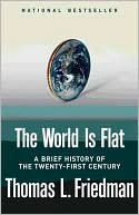 The World Is Flat: A Brief History of the Twent-First Century (Foreign Edition)