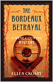 The Bordeaux Betrayal (Wine Country Mystery Series #3)