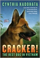 Cracker!: The Best Dog in Vietnam
