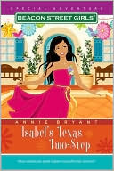 Isabel's Texas Two-Step (Beacon Street Girls Special Adventure Series #5)