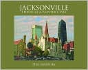 Jacksonville Through a Painter's Eyes