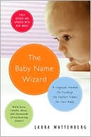 The Baby Name Wizard by Laura Wattenberg: Book Cover