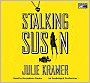 Stalking Susan