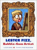Lester Fizz: Bubble Gum Artist