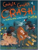 Gobble-Gobble Crash: A Barnyard Counting Bash