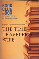 Bookclub-in-A-Box Discusses the Time Traveler's Wife: A Novel by Audrey Niffenegger